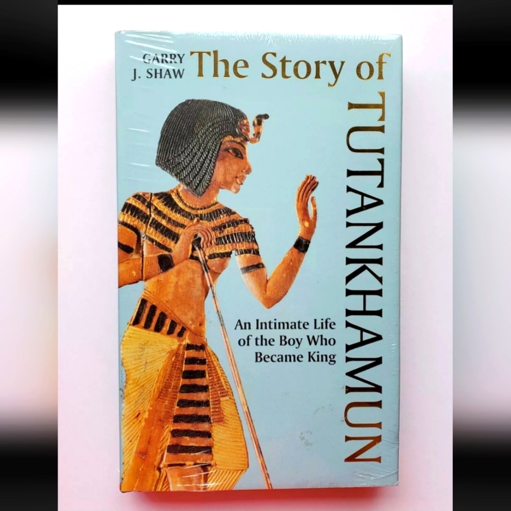 The Story of Tutankhamun Book by Garry J. Shaw